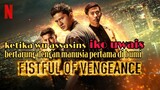 fistful of vengeance 2022 IKO UWAIS full cut movie sub indonesia