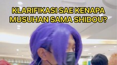 JADI INI ALASAN SAE MUSUHAN SAMA SHIDOU?