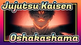[Jujutsu Kaisen Oshakashama