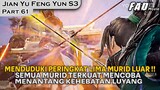 SEMUA MURID TERKUAT MENJADI PENASARAN DAN MENANTANG UNTUK BERTARUNG! - ALUR JIAN YU FENG YUN PART 61