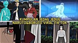 KUMPULAN JEDAG JEDUG NARUTO DAN BORUTO VIRAL TIKTOK || JJ EDITOR BERKELAS || PART 9