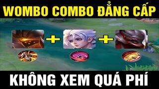 Những Pha WomBo ComBo Đỉnh Cao Siêu Hay Khó Tin Nhất Liên Quân Mobile