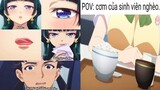 Meme Anime Hài Hước #78 Mấy Bộ Như Này Sao NNN Nổi (๑•﹏•)