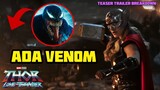 VENOM MENYERANG NEW ASGARD ? CIPTAAN GORR THE GOD BUTCHER ? | THOR LOVE AND THUNDER TEASER BREAKDOWN