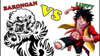 BARONGAN VS LUFFY ONE PIECE, Gimana Jadinyaa