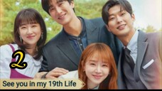 See you in my 19th Life Ep.2 engsub