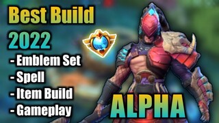 ALPHA BEST BUILD 2022 | TOP 1 GLOBAL ALPHA BUILD | ALPHA - MOBILE LEGENDS | MLBB