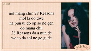 SEULGI (슬기) - 28 Reasons (Easy Lyrics)