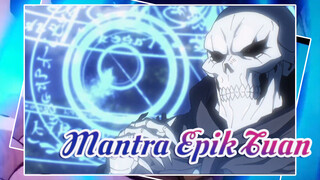 Mantra Epik Gaun Ainz Ooal