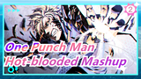One Punch Man Hot-blooded Mashup_2
