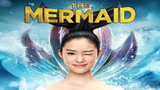 The Mermaid (2016) (Chinese Fantasy Romance) EngSub