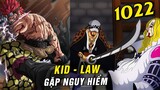 Kid và Law gặp rắc rối trong trận chiến với Big Mom , Cách giải quyết Hawkin - [ One Piece 1022+]