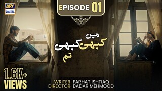 Kabhi Main Kabhi Tum | Episode 01 | Fahad Mustafa - Hania Amir | ARY Digital