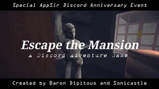 Escape The Mansion: The First Anniversary of The AppSir Discord Server