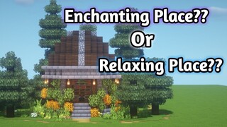 Minecraft Enchanting Place or Relaxing Place | Minecraft how to build Enchanting / Relaxing Room