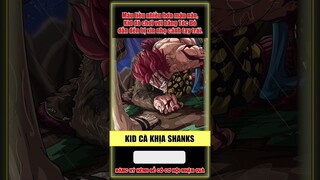 Eustass Kid cà khịa Shanks và cái kết - One Piece #shorts