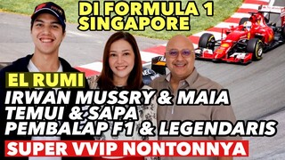 VVIP…NONTON FORMULA 1  SINGAPORE..IRWAN MUSSRY DAN MAIA ESTIANTY TEMUI DAN SAPA PARA PEMBALAP