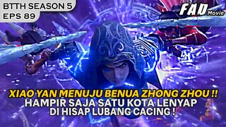 HAMPIR SAJA SATU KOTA LENYAP OLEH LUBANG CACING !! - Alur Donghua BTTH Season Episode 89