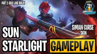 SUN STARLIGHT "Simian Curse" SKIN GAMEPLAY PART 2 | GOLD LANE BUILD | MOBILE LEGENDS BANG BANG