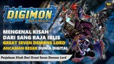Ini Dia Kisah Seven Great Demon Lords Digimon - Rival Royal Knight - PEMBAHASAN DIGIMON INDONESIA