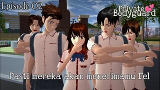 PRIVATE BODYGUARD [SABAR YA FELLY] EPS 2 || DRAMA SAKURA SCHOOL SIMULATOR