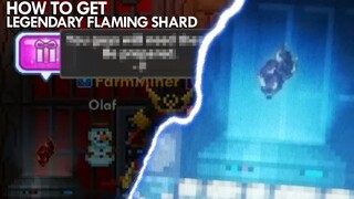HOW TO GET LEGENDARY FLAMING SHARD | Pixel Worlds