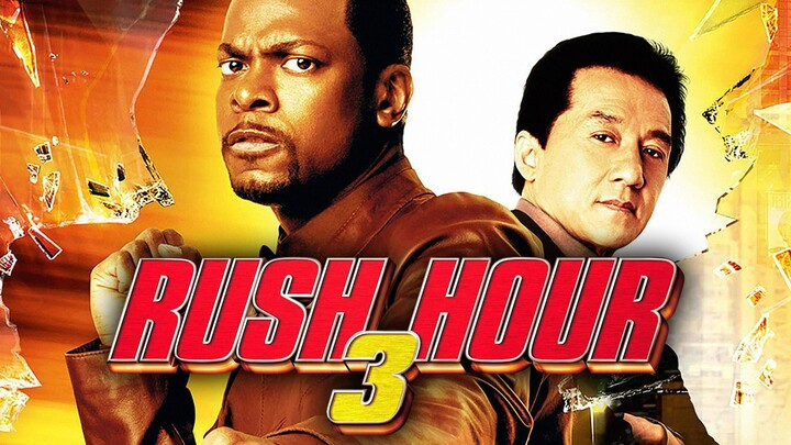 Rush Hour 3 คู่ใหญ่ฟัดเต็มสปีด ภาค 3