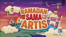 GTV HD • RAMADHAN SAMA ARTIS • 27/02/2025 • [ 720P 60FPS ]