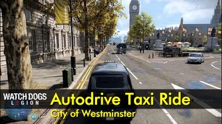 Westminster Taxi Drive (Autodrive Diaries) | Watch Dogs: Legion - The Game Tourist