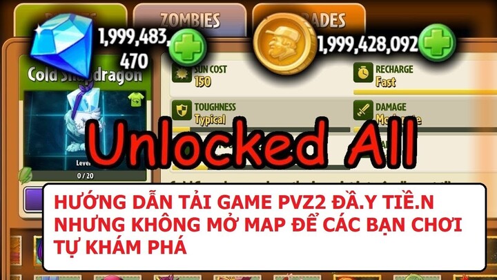 Hướng Dẫn Tải Game Plant Vs Zombie 2 tất cả tiền và Cây mới nhất 2022 bảo đảm thành công