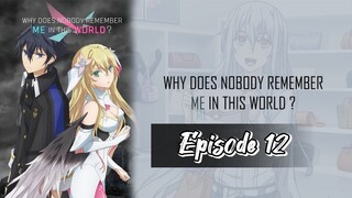 Why does nobody remember me in this World Episode 12 Season 1 || Full in Hindi