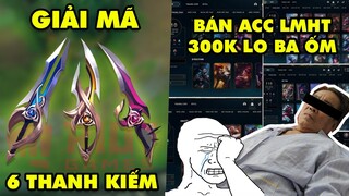 Update LMHT: Giải mã 6 thanh kiếm bí ẩn của Riot – Game thủ bán acc 300k để lo cho ba bệnh