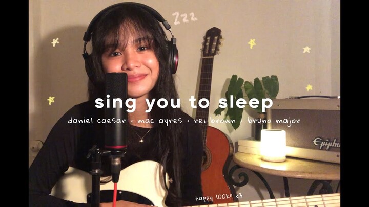 sing you to sleep (daniel caesar, mac ayres, rei brown, bruno major) | happy 100k!