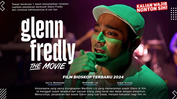 Glenn Fredly The Movie - Marthio Lio, Zulfa Maharani, Sonia Alyssa | Film Bioskop Terbaru 2024!!