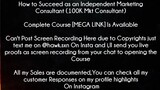 How to Succeed as an Independent Marketing Consultant (100K Mkt Consultant Course download