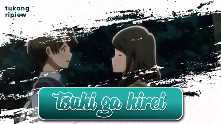 Review alur anime Tsuki Ga Kirei - Tukang Ripiew