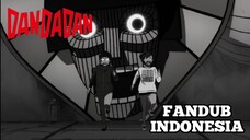 【DUB INDO】LARI ADA ALIEENN!!! - DAN DA DAN Eps 2