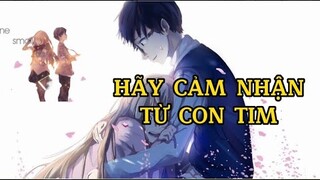 Tháng Tư Là Lời Nói Dối Của Em  - Hãy Cảm Nhận Bằng Chính Con Tim Của Bạn | Shigatsu wa Kimi no Uso