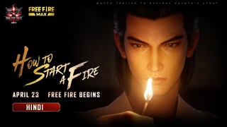 Free Fire Tales: How to Start A Fire | Hindi Trailer 1 | Garena Free Fire MAX
