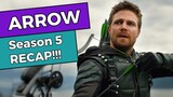 Arrow - Season 5 RECAP!!!