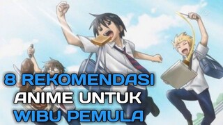 8 Rekomendasi anime untuk wibu pemula