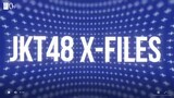 JKT48 X File Eps 1