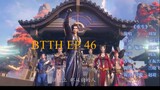 Battle Through the Heavens Season 5 Episode 46 Subtitle Indonesia - Anichin