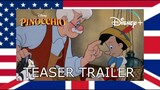 [MASHUP DISNEY] Pinocchio (1940) - Teaser Trailer (2022) [ENGLISH]