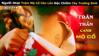 [Review Phim] Trộm Mộ Cổ Côn Lôn độc chiếm Cây Trường Sinh | Phát Khâu Thiên Quan: Di Tích Côn Lôn