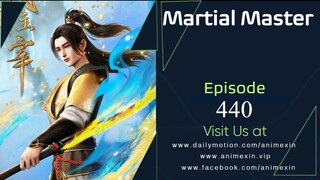 Martial Master Episode 440 Sub Indo