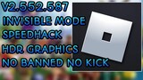 Roblox Mod Menu V2.552.587 Latest!! (Invisibility) 100% Working No Banned No Kick! And Safe!