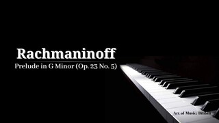 Rachmaninoff - Prelude in G Minor (Op. 25 No. 5) - Classical Music