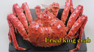 [Kepiting Raja Goreng] Kepiting raja langsung digoreng! Apa enak?