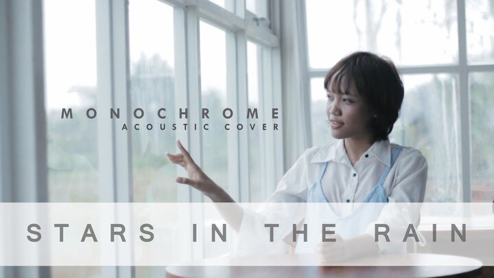 Aimer - Stars In The Rain (Acoustic Cover by Monochrome IDN-YK)